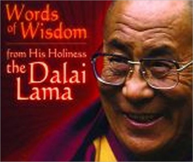 Words of Wisdom: From His Holiness The Dalai Lama, Paperback / softback Book