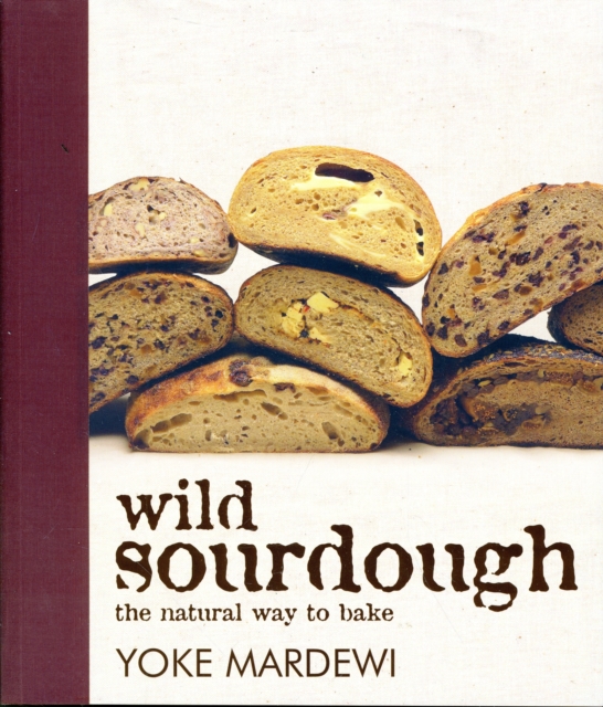 Wild Sourdough, Paperback / softback Book
