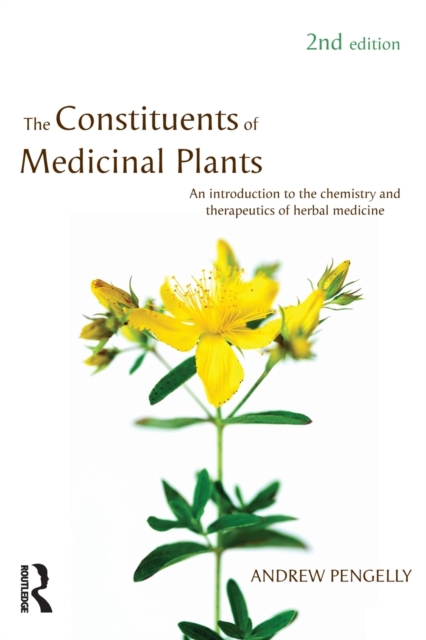 The Constituents of Medicinal Plants : An introduction to the chemistry and therapeutics of herbal medicine, Paperback / softback Book