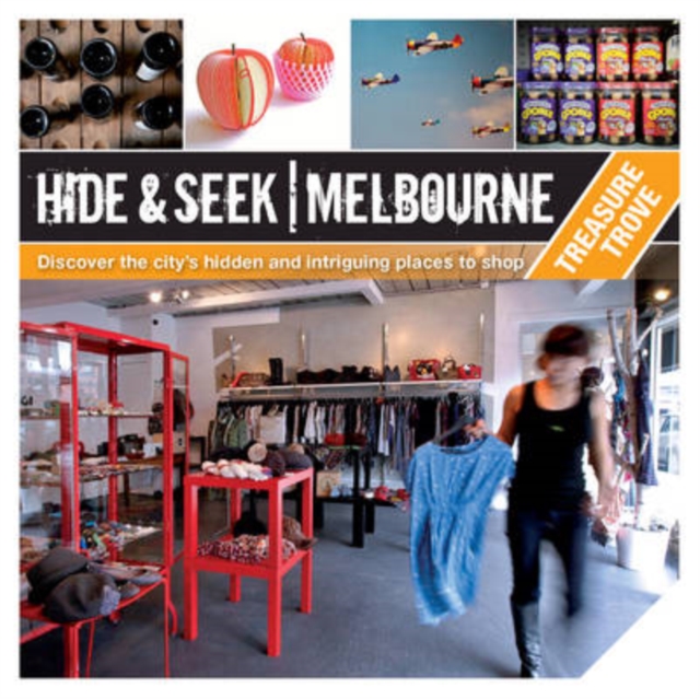 Hide & Seek Melbourne: Treasure Trove, Paperback Book