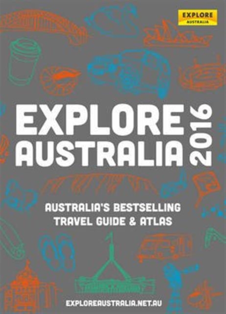 Explore Australia 2016, Paperback Book