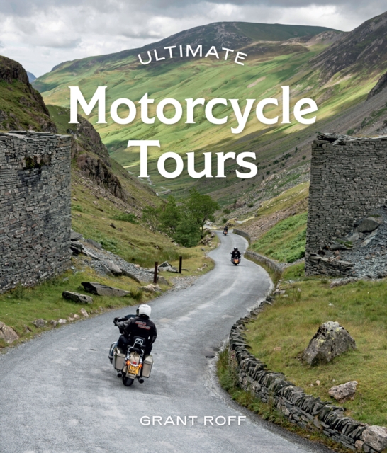 Ultimate Motorcycle Tours, Paperback / softback Book