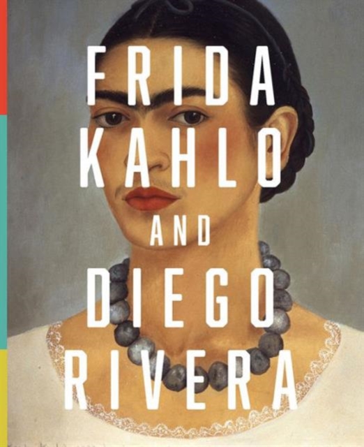Frida Kahlo and Diego Rivera : From the Jacques and Natasha Gelman Collection, Paperback / softback Book
