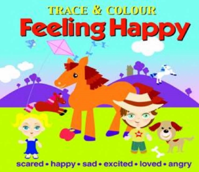 Trace and Colour Feeling Happy, Board book Book