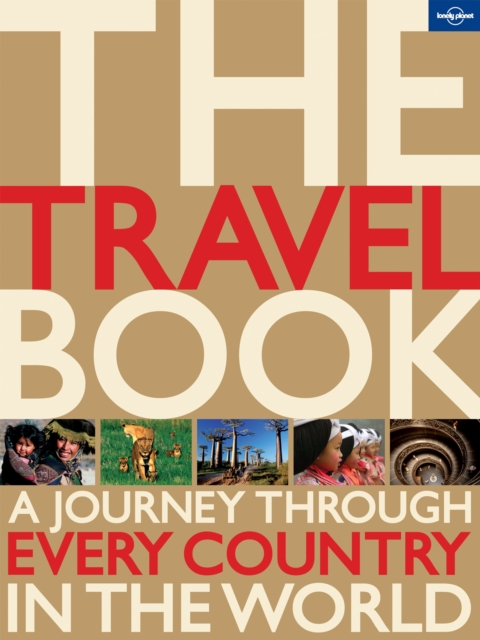 The Travel Book : A Journey Through Every Country in the World, Hardback Book