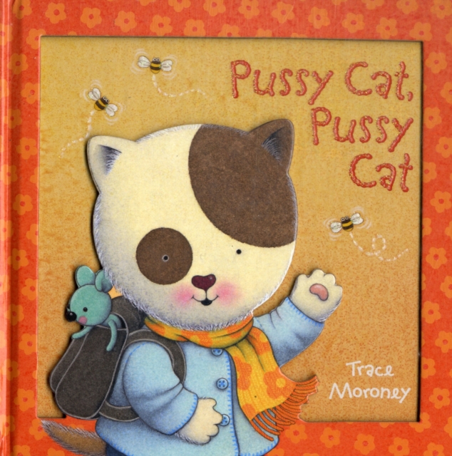 Pussy Cat, Pussy Cat, Hardback Book