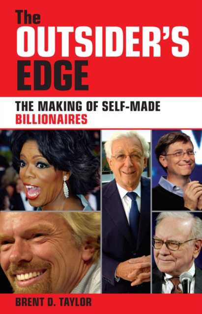 The Outsider's Edge : The Making of Self-Made Billionaires, PDF eBook