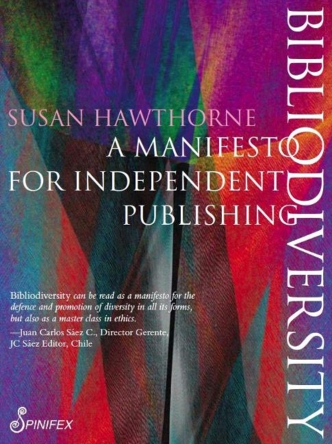 Bibliodiversity : A Manifesto for Independent Publishing, Paperback / softback Book