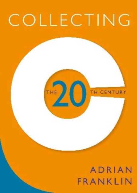 Collecting the 20th Century, Paperback / softback Book