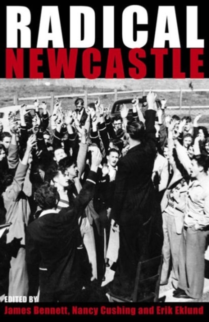 Radical Newcastle, Paperback / softback Book