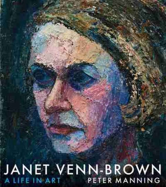 Janet Venn-Brown : A life in art, Paperback / softback Book