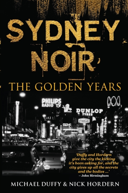 Sydney Noir : The Golden Years, Paperback / softback Book