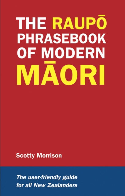 The Raupo Phrasebook of Modern Maori, EPUB eBook