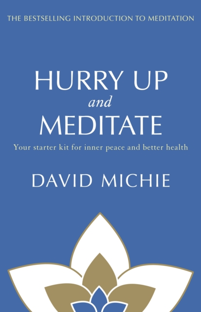 Hurry Up and Meditate, Paperback / softback Book