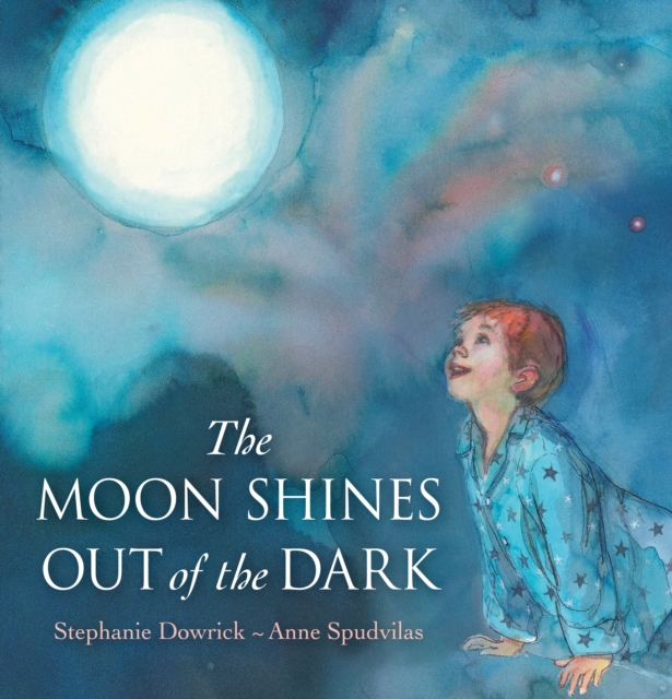 The Moon Shines Out of the Dark, Hardback Book