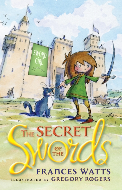 The Secret of the Swords: Sword Girl Book 1, Paperback / softback Book