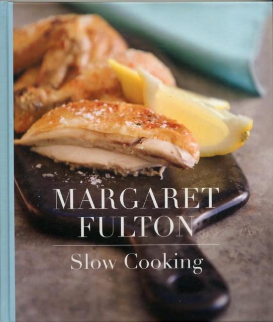 Margaret Fulton: Slow Cooking, Hardback Book