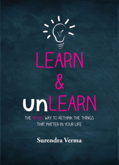 Learn and Unlearn, Hardback Book