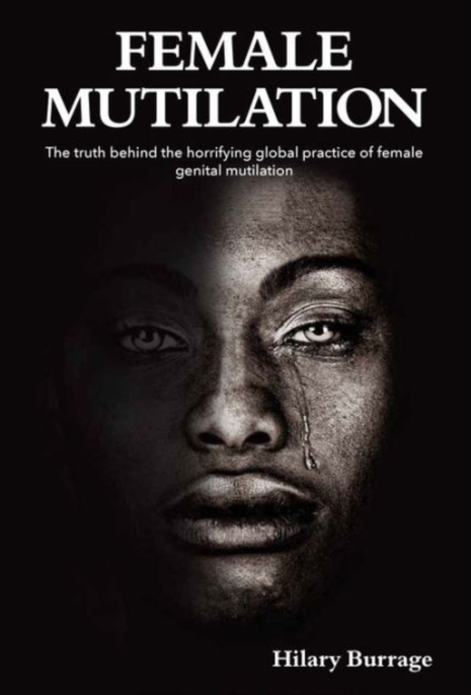 Female Mutilation, Paperback / softback Book