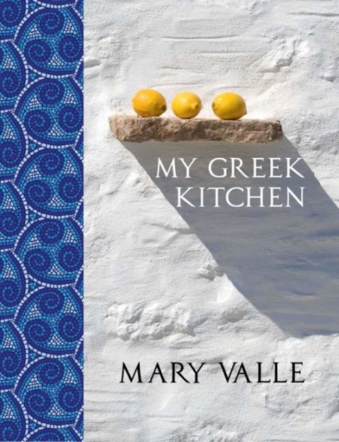 My Greek Kitchen, Hardback Book