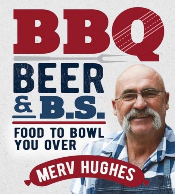 BBQ, Beer & BS, Hardback Book
