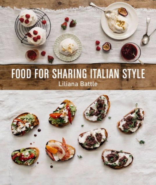 Food for Sharing Italian Style, Hardback Book