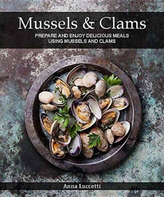 Mussels & Clams, Paperback / softback Book