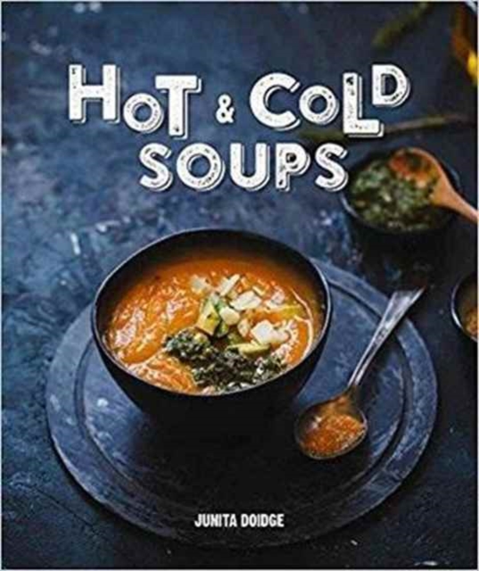 Hot & Cold Soups, Paperback / softback Book