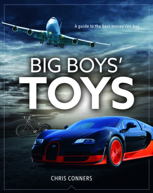 Big Boys' Toys, Paperback / softback Book