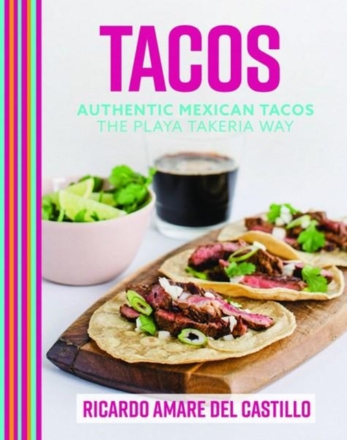 Tacos : Feast & Fiesta, Hardback Book