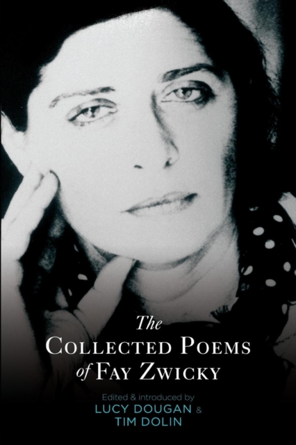 The Collected Poems of Fay Zwicky, Paperback / softback Book