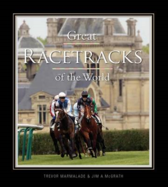 Great Race Tracks of the World, Hardback Book