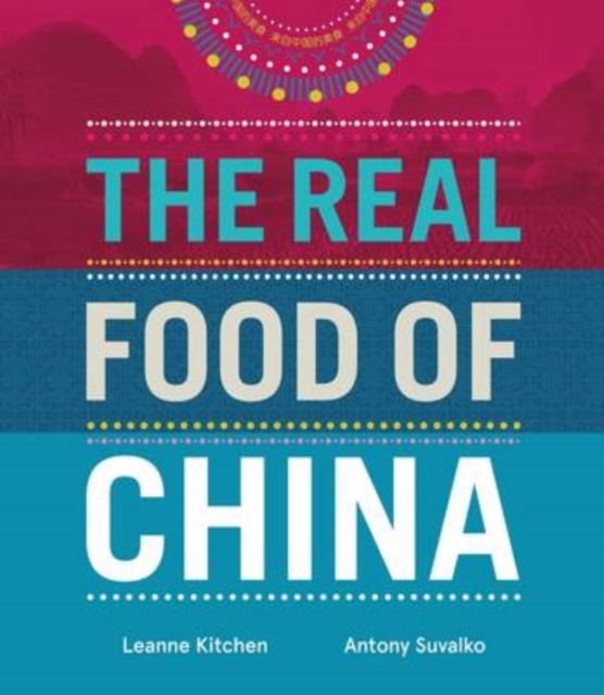 Real Food of China, Hardback Book