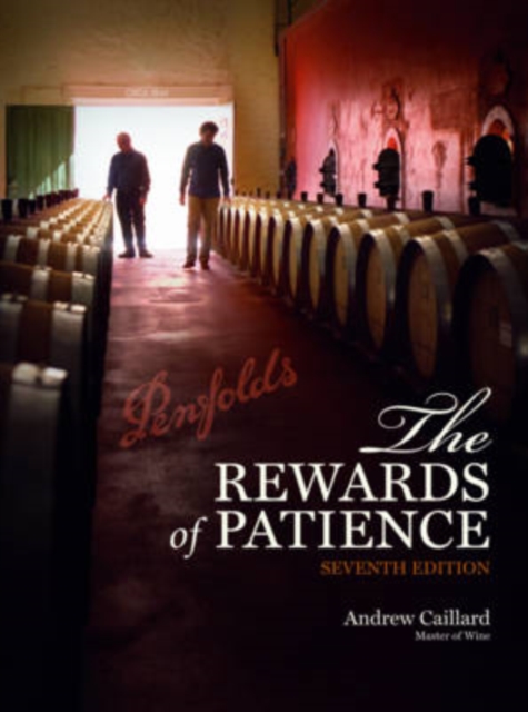 Penfolds: The Rewards of Patience, Hardback Book