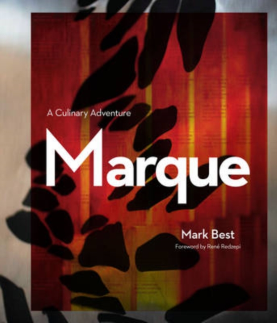 Marque : A Culinary Adventure, Hardback Book