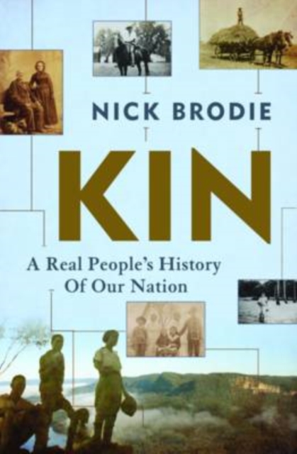 Kin : A Real People's History of Our Nation, Paperback / softback Book