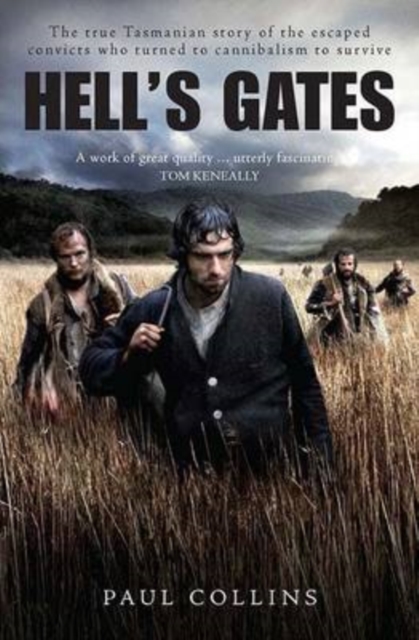 Hell's Gates : Van Diemen’s Land, Paperback / softback Book