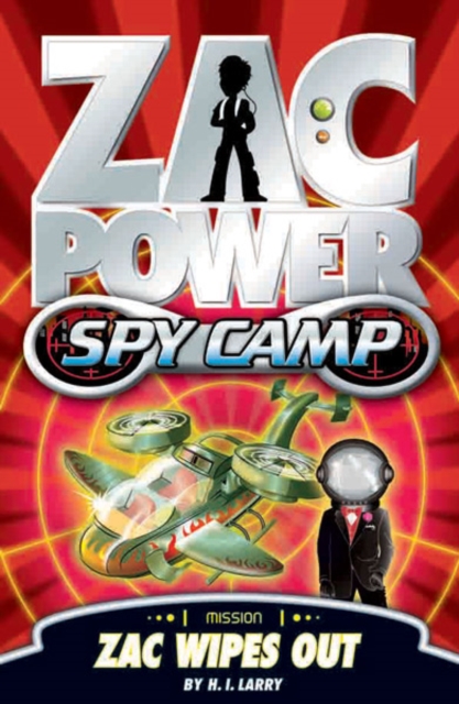 Zac Power Spy Camp: Zac Wipes Out, EPUB eBook