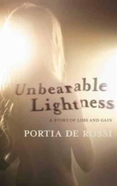 Unbearable Lightness: A Story of Loss and Gain, EPUB eBook