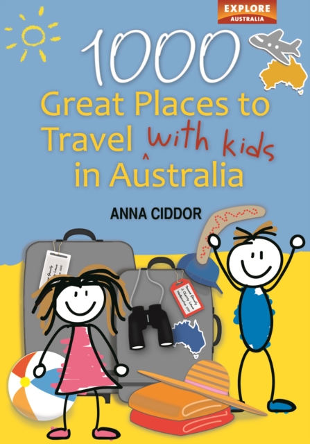 1000 Great Places to Travel with Kids in Australia, EPUB eBook