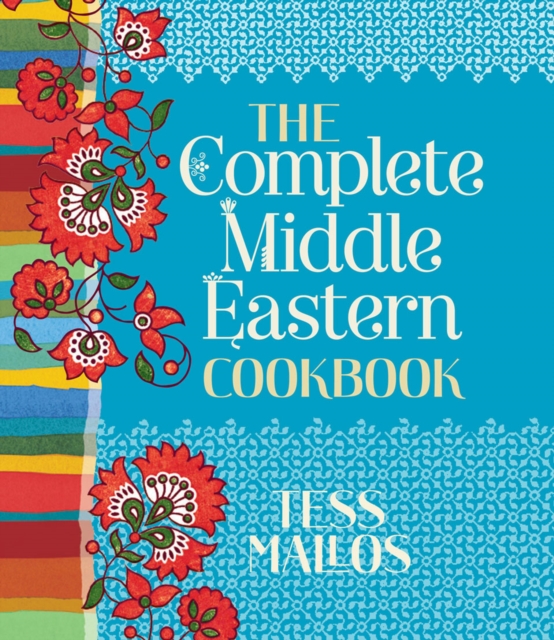 The Complete Middle Eastern Cookbook, EPUB eBook