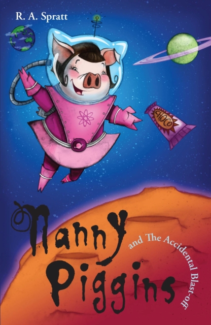 Nanny Piggins And The Accidental Blast-Off 4, EPUB eBook