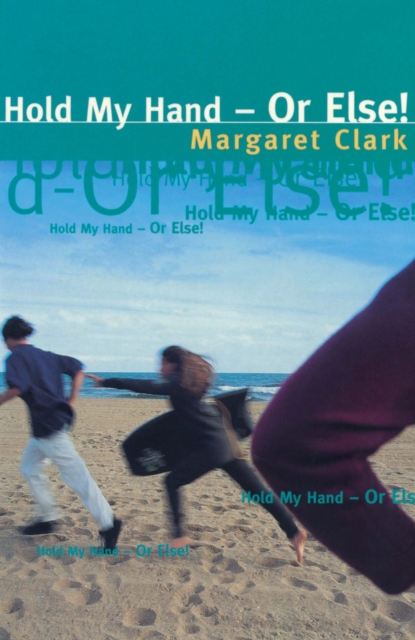 Hold My Hand Or Else, EPUB eBook