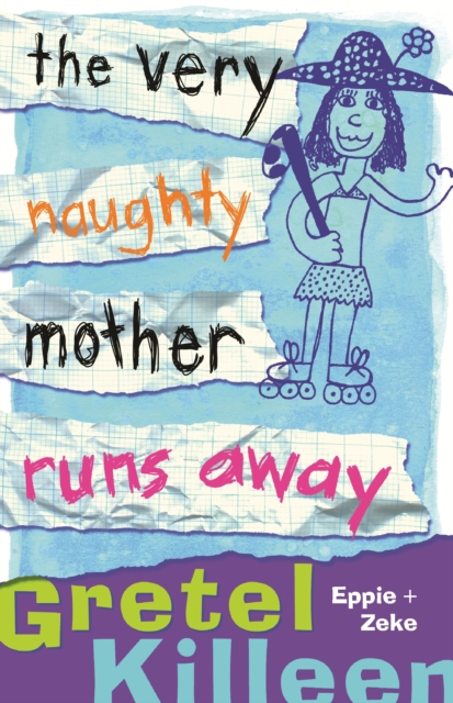 The Very Naughty Mother Runs Away, EPUB eBook