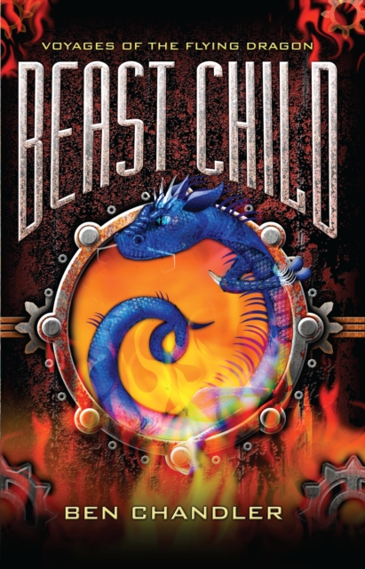 Voyages of the Flying Dragon 2: Beast Child, EPUB eBook