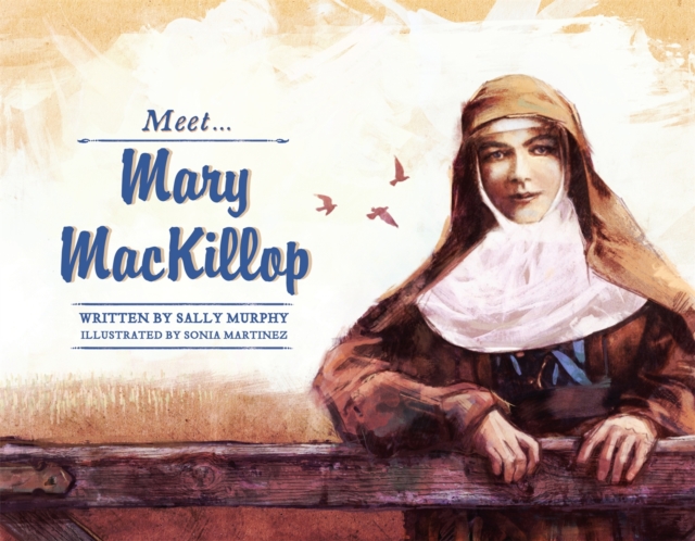 Meet... Mary MacKillop, Paperback / softback Book