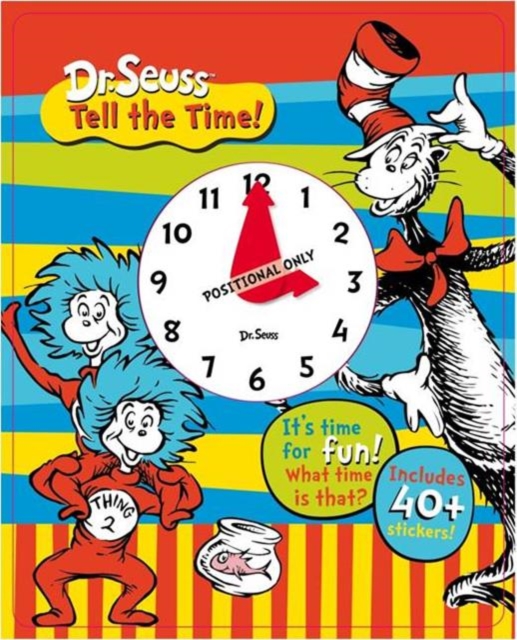 Dr. Seuss - Tell the Time!, Hardback Book