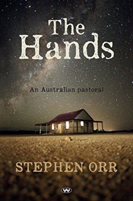 The Hands : An Australian pastoral, Paperback / softback Book