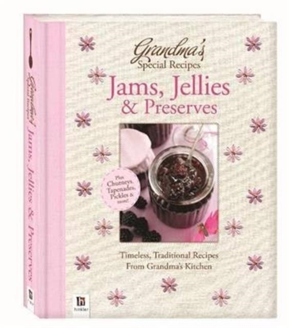 Grandma's Special Recipes Jams, Jellies and Preserves, Hardback Book