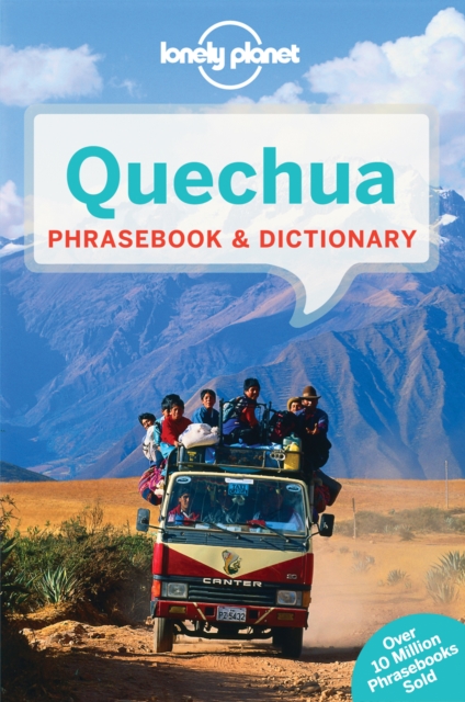 Lonely Planet Quechua Phrasebook & Dictionary, Paperback / softback Book